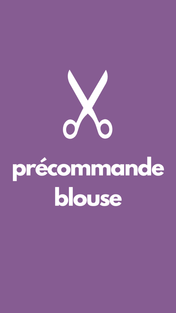 Précommande Blouse