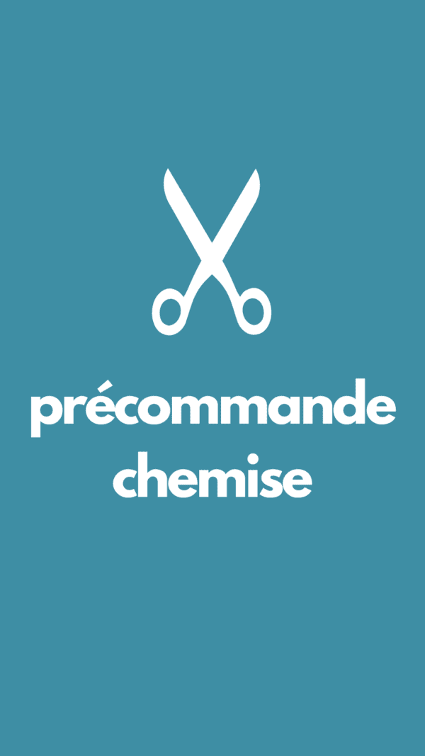 Précommande Chemise